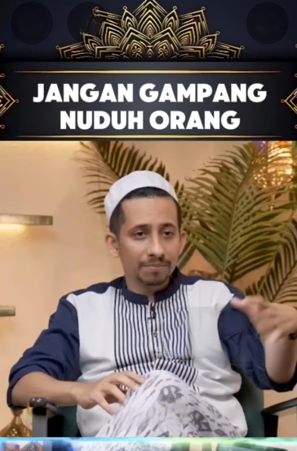 Jangan Gampang Nuduh Orang